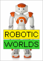 Robotic Worlds