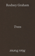 Rodney Graham & Max Porter: Trees