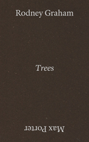 Rodney Graham & Max Porter: Trees