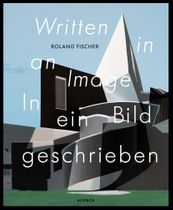 Roland Fischer: Written in an Image