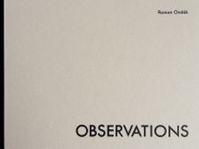 Roman Ondk: Observations