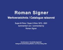 Roman Signer: Super-8 Films 1975�2001