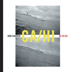 Ron Church: California to Hawaii 1960 to 1965