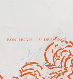 Roni Horn: 153 Drawings