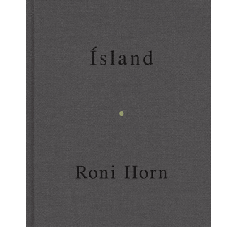 Roni Horn Ísland Mother Wonder ロニ ホーン Roni Horn: Mother, Wonder, Special Limited Edition with an