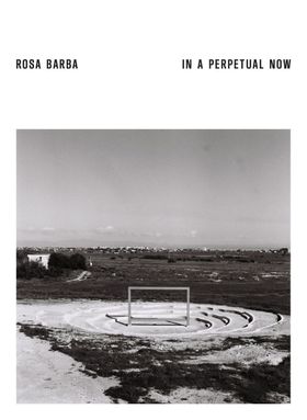 Rosa Barba: Impermanence in Fields