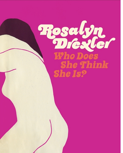 Rosalyn Drexler, Katy Siegel & Jonathan Lethem Launch 'Who Does She Think She Is?' at 192 Books
