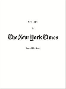 Ross Bleckner: My Life in The New York Times