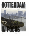 Rotterdam in Focus