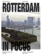 Rotterdam in Focus