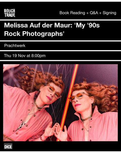 Rough Trade Berlin presents Melissa Auf der Maur launching 'My �90s Rock Photographs' at Prachtwerk