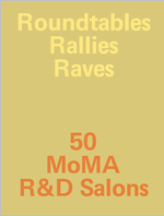 Roundtables, Rallies, Raves