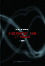 Rudy Ricciotti:The Footbridge Of Peace