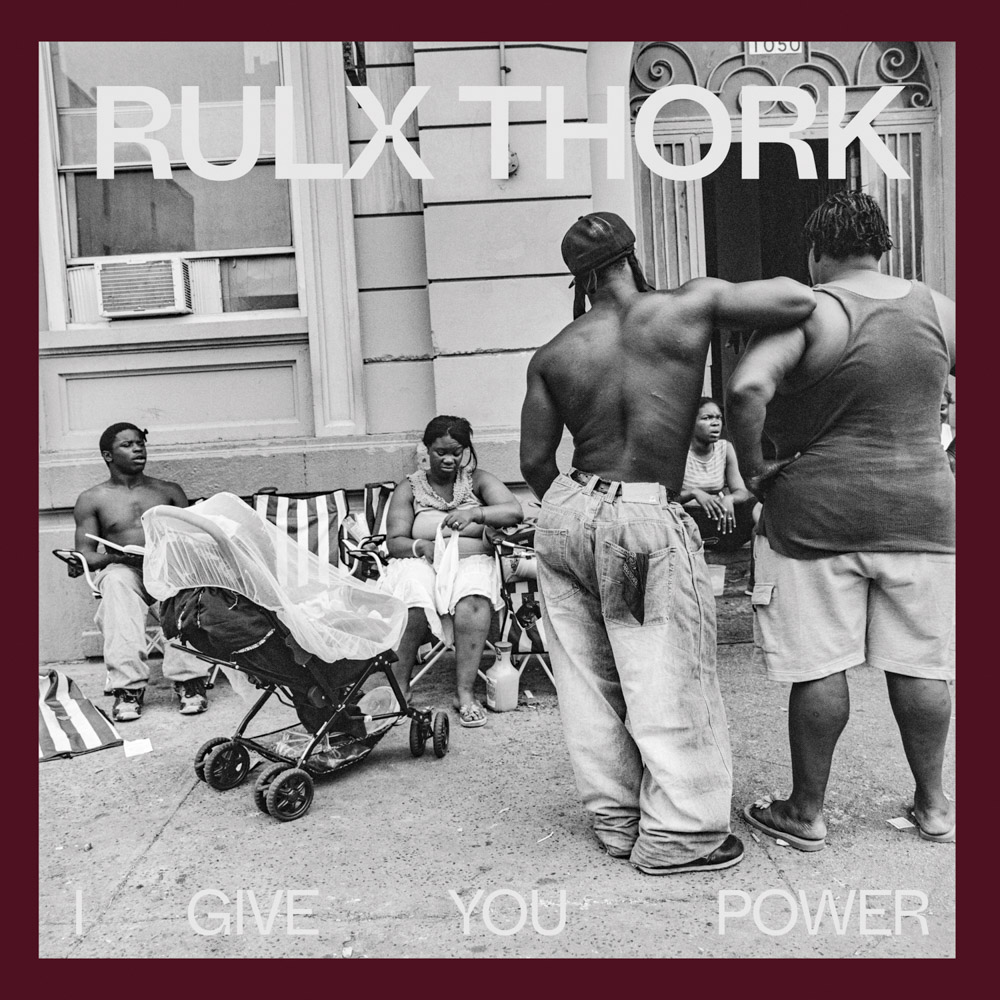 アート・デザイン・音楽 RULX THORK/ I GIVE YOU POWER Rulx Thork I Give You Power ARTBOOK | D.A.P. 2025 Catalog
