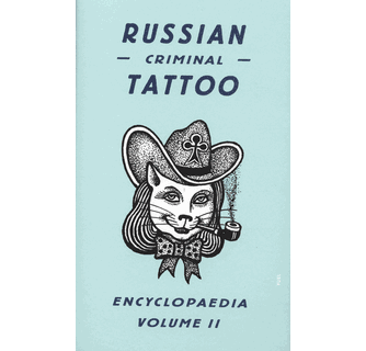 Russian Criminal Tattoo Encyclopedia Volume II ARTBOOK | D.A.P.