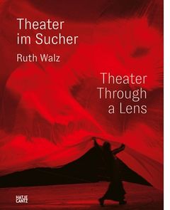 Ruth Walz: Theater Photography