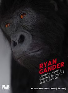 Ryan Gander: Grunts, Hoots, Whimpers, Barks and Screams