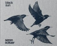 Søren Solkær: Black Sun