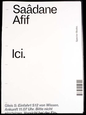 Sadane Afif: Ici./L-bas