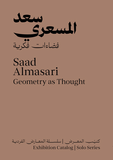 Saad Almasari: Geometry as Thought