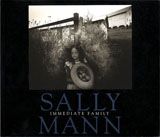Sally Mann: Immediate Family