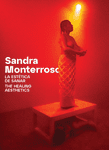 Sandra Monterroso: The Healing Aesthetics