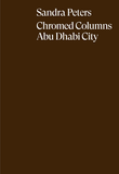 Sandra Peters: Chromed Columns Abu Dhabi City
