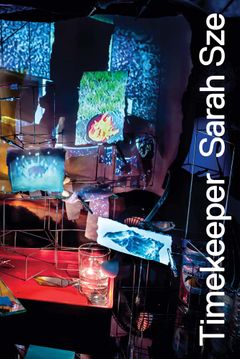 Sarah Sze: Timekeeper