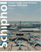 Schiphol: Always Ready, Never Finished