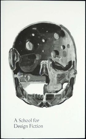 School For Design Fiction