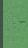Science/Fiction: A Non-History of Plants