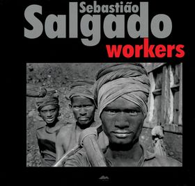 Sebastio Salgado: Workers