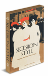 Secession Style: Graphic Art from Vienna 1900