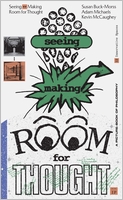 Seeing <> Making: Room for Thought