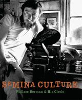 Semina Culture: Wallace Berman & His Circle