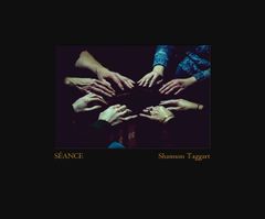 Shannon Taggart: Sance