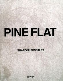 Sharon Lockhart: Pine Flat