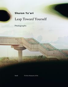 Sharon Ya'ari: Leap Toward Yourself
