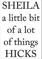 Sheila Hicks: A Little Bit of a Lot of Things