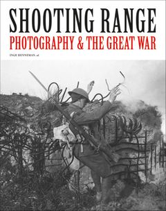 Shooting Range: Photography & The Great War