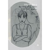 Sibylle Berg: By The Way, Did I Ever Tell You...