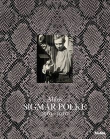 Sigmar Polke: Alibis 1963-2010