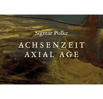 Sigmar Polke Axial Age Paintings ARTBOOK | D.A.P. 2009 Catalog