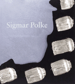 Sigmar Polke: The Three Lies Of Painting