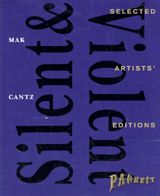 Silent & Violent: Artists' Editions