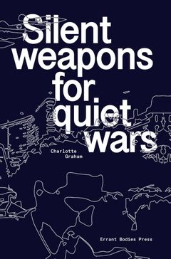 Silent Weapons for Quiet Wars