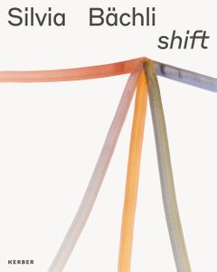 Silvia Bchli: Shift