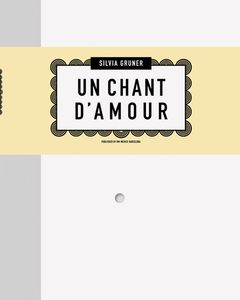 Silvia Gruner: Un Chant D'amour