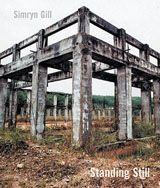 Simryn Gill: Standing Still