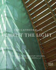 Skidmore, Owings & Merrill: The Cathedral of Christ the Light